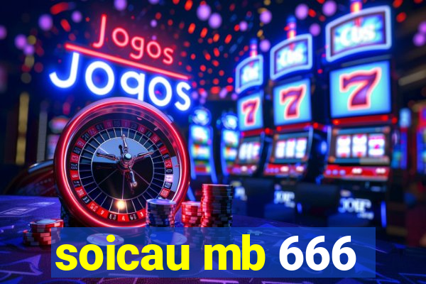 soicau mb 666