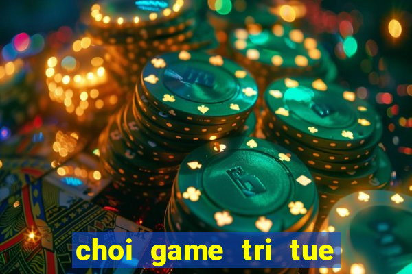 choi game tri tue 2 nguoi