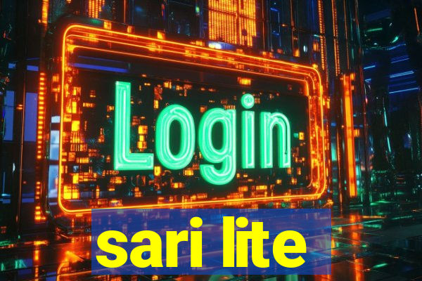 sari lite