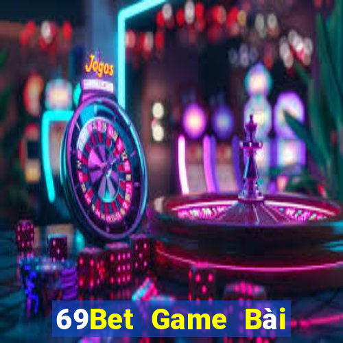 69Bet Game Bài Poker Online