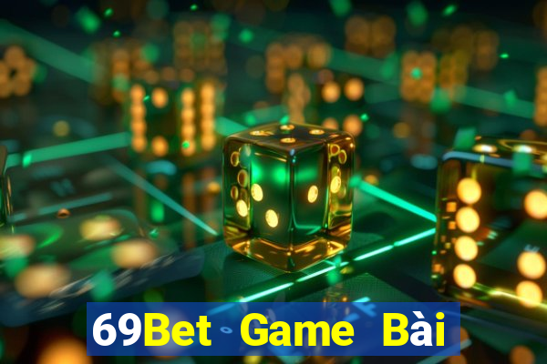 69Bet Game Bài Poker Online