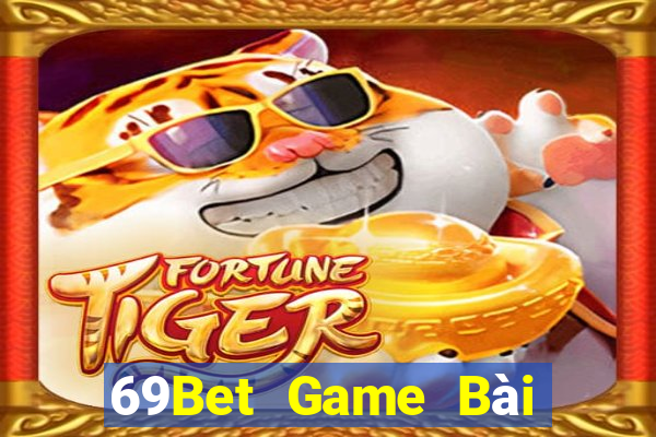 69Bet Game Bài Poker Online