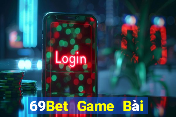 69Bet Game Bài Poker Online