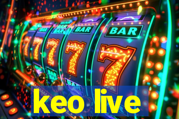 keo live