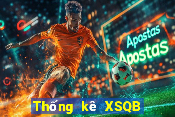 Thống kê XSQB ngày 2