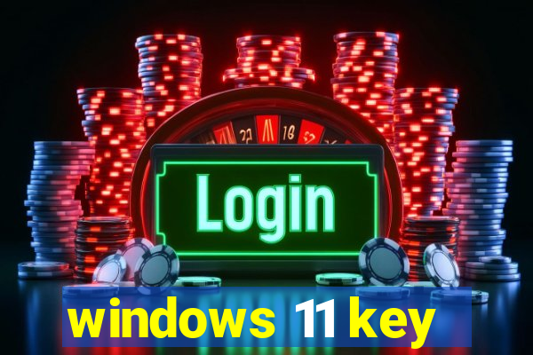 windows 11 key