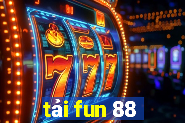 tải fun 88