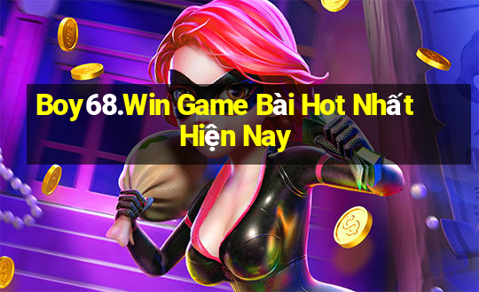 Boy68.Win Game Bài Hot Nhất Hiện Nay