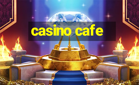 casino cafe