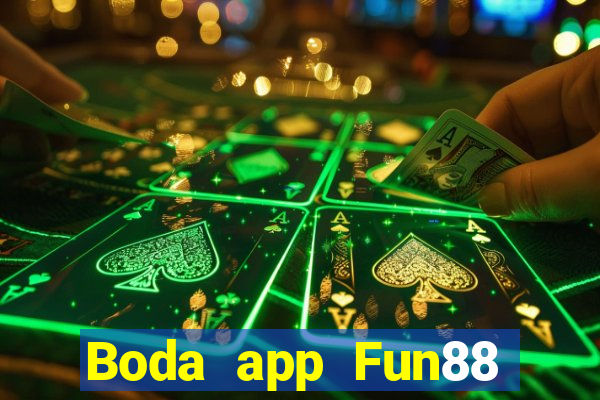 Boda app Fun88 chính thức Tải về