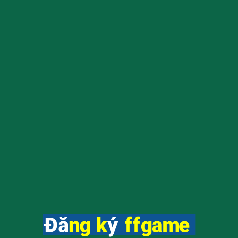 Đăng ký ffgame