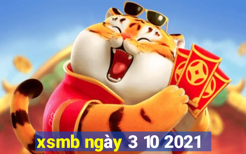 xsmb ngày 3 10 2021