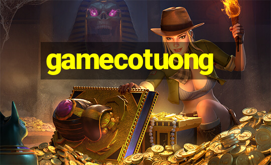 gamecotuong