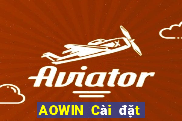 AOWIN Cài đặt miễn phí