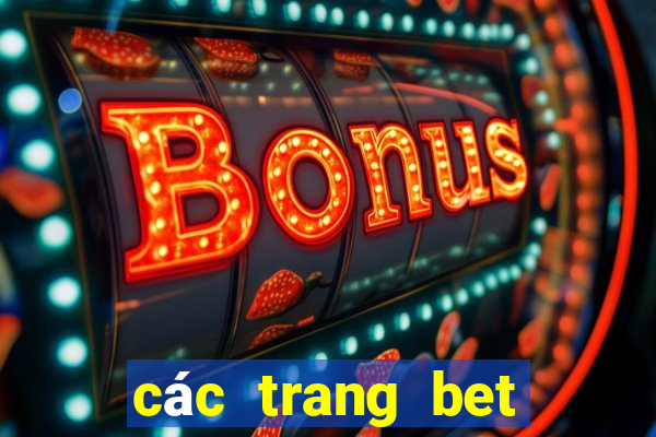 các trang bet bóng đá