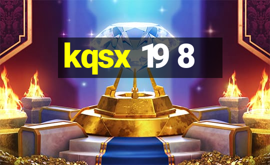 kqsx 19 8