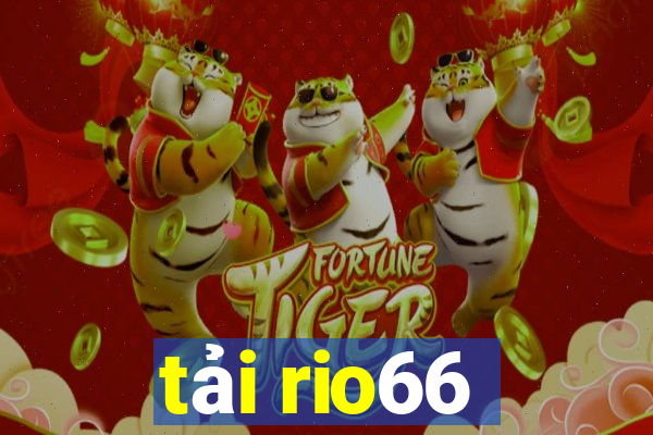 tải rio66