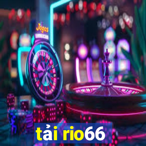 tải rio66