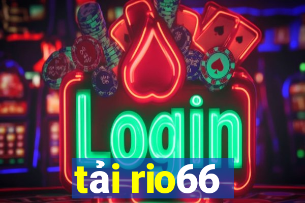 tải rio66