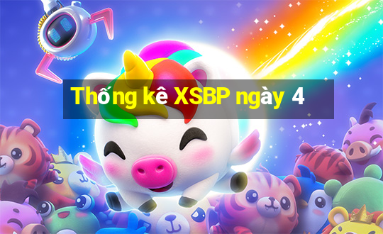 Thống kê XSBP ngày 4