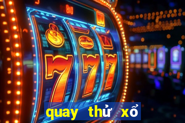 quay thử xổ số an giang giờ hoàng đạo