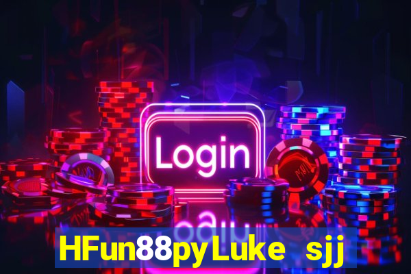 HFun88pyLuke sjj game bài