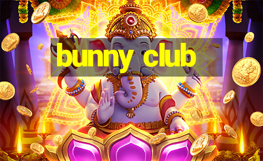 bunny club