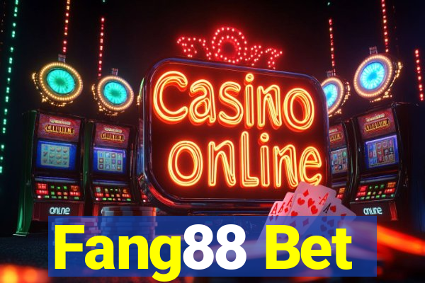 Fang88 Bet