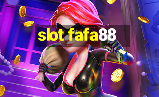 slot fafa88