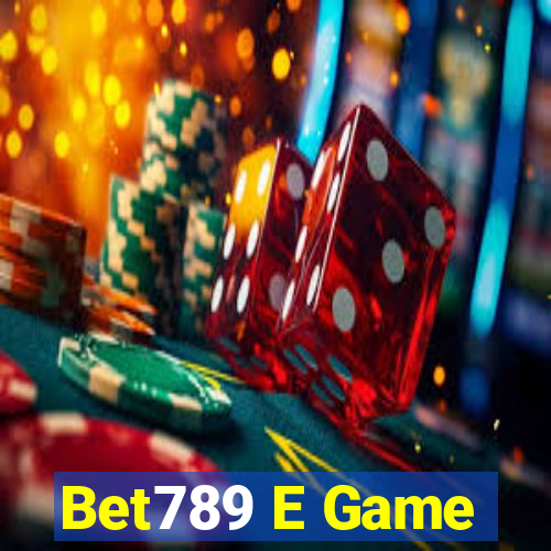 Bet789 E Game