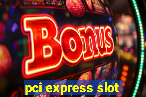 pci express slot