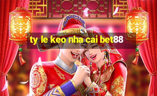 ty le keo nha cai bet88