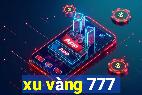 xu vàng 777