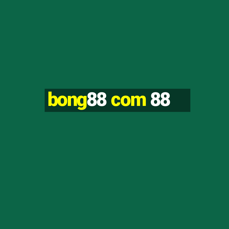 bong88 com 88