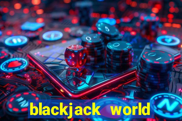 blackjack world tour switch