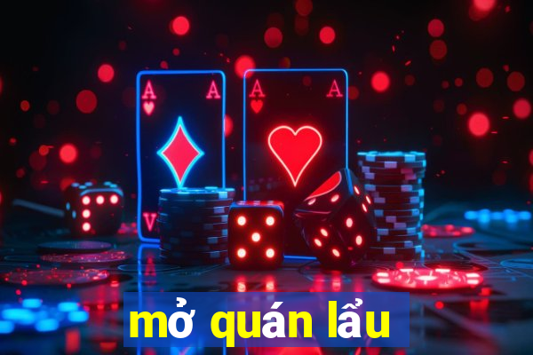 mở quán lẩu