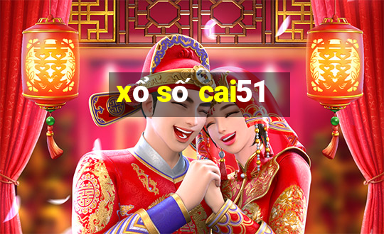 xổ số cai51