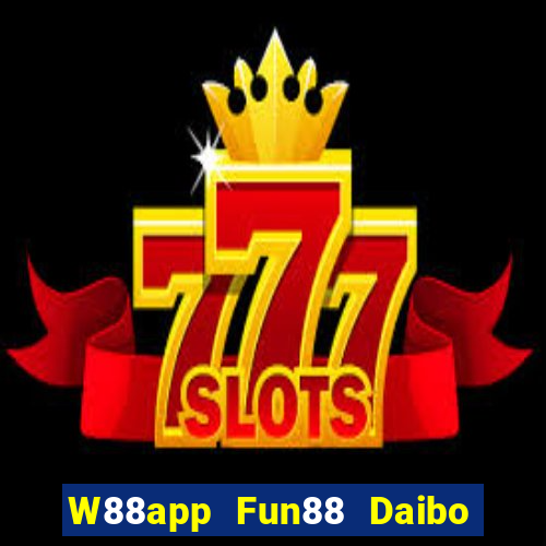 W88app Fun88 Daibo hoàng kim