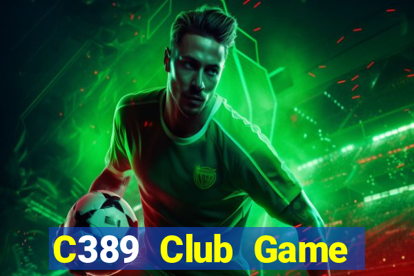 C389 Club Game Bài King