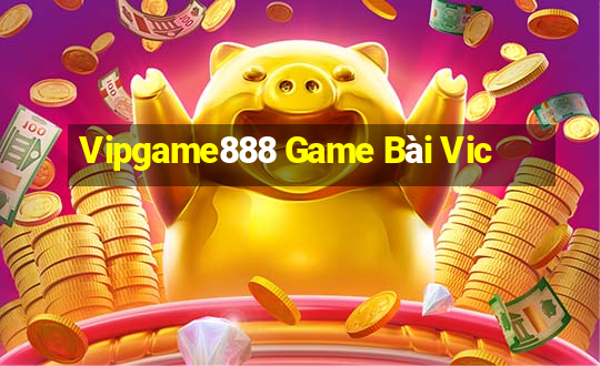 Vipgame888 Game Bài Vic