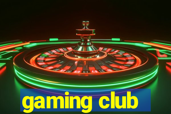 gaming club