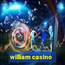 william casino