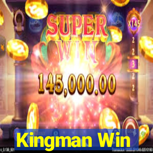 Kingman Win