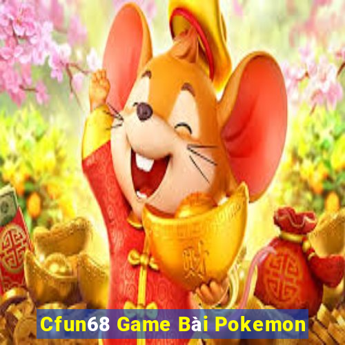 Cfun68 Game Bài Pokemon