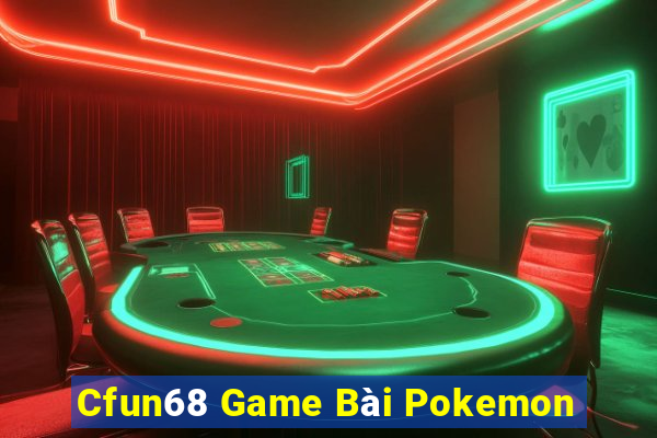 Cfun68 Game Bài Pokemon