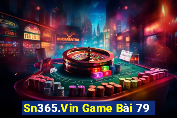 Sn365.Vin Game Bài 79