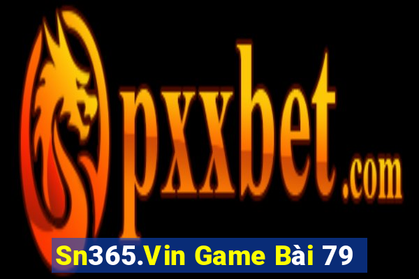 Sn365.Vin Game Bài 79