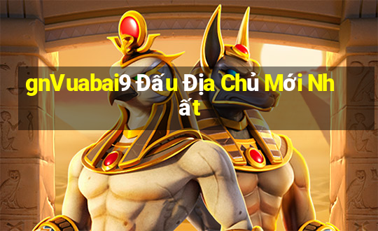 gnVuabai9 Đấu Địa Chủ Mới Nhất