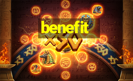 benefit