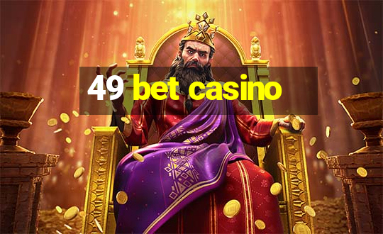 49 bet casino